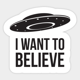 I want to believe funny alien Sticker